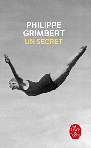 Grimbert, Philippe. Un secret. Hachette, 2006.