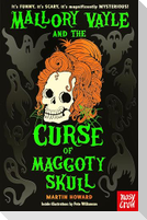 Mallory Vayle and the Curse of Maggoty Skull