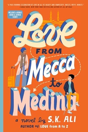 Ali, S. K.. Love from Mecca to Medina. Simon & Schuster, 2023.