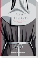 Nuns at the Gate