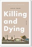 Killing and Dying