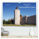 Kleine Reise durch Deutschlands Osten (hochwertiger Premium Wandkalender 2025 DIN A2 quer), Kunstdruck in Hochglanz
