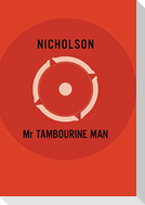 Mr Tambourine Man