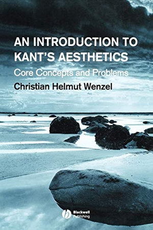 Wenzel. Intoduction to Kant s Aesthetics. John Wiley & Sons, 2005.