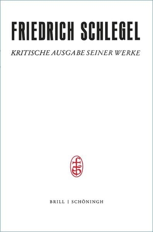 Schlegel, Friedrich. Dorothea Schlegels letzte Lebensjahre (1829-1839). Brill I  Schoeningh, 2026.