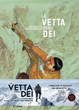 Taniguchi, Jiro / Baku Yumemakura. La vetta degli dei. Vol. 2. Rizzoli Lizard, 2013.