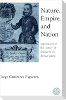 Nature, Empire, and Nation