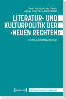 Literatur- und Kulturpolitik der "Neuen Rechten"