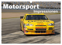 Motorsport - Impressionen (Wandkalender 2024 DIN A3 quer), CALVENDO Monatskalender