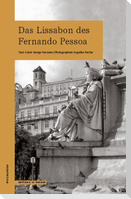 Das Lissabon des Fernando Pessoa