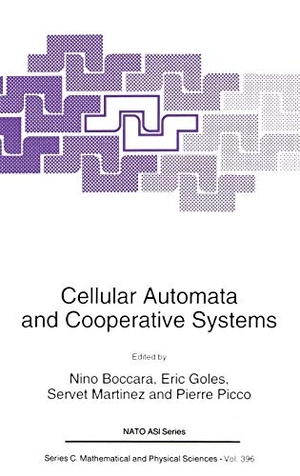 Boccara, N. / Pierre Picco et al (Hrsg.). Cellular Automata and Cooperative Systems. Springer Netherlands, 1993.