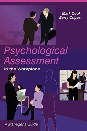 Cook / Cripps. Psychological Assessment in Workplace. John Wiley & Sons, 2005.