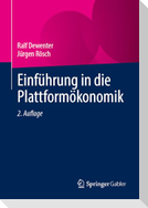 Einführung in die Plattformökonomik