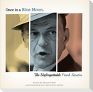 Once in a Blue Moon: The Unforgetable Frank Sinatra