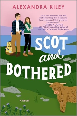 Kiley, Alexandra. Scot and Bothered. Harlequin, 2025.