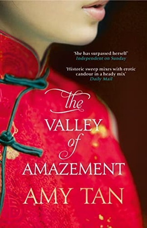 Tan, Amy. The Valley of Amazement. HarperCollins Publishers, 2014.
