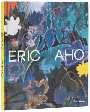 Yau, John. Eric Aho. Rizzoli International Publications, 2026.