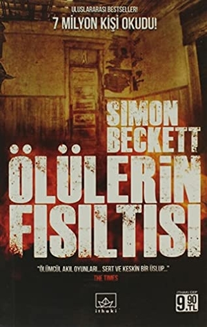 Beckett, Simon. Ölülerin Fisiltisi - Cep Boy. Ithaki Yayinlari, 2013.