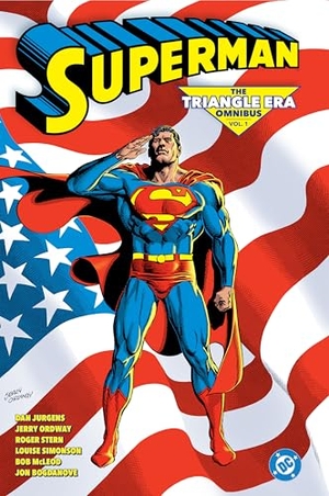 Stern, Roger / Ordway, Jeremiah et al. Superman: The Triangle Era Omnibus Vol. 1. DC Comics, 2024.