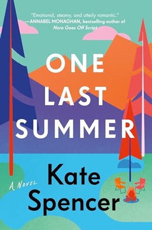 Spencer, Kate. One Last Summer. Grand Central Publishing, 2024.