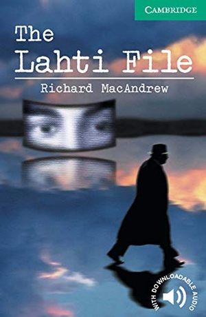 Macandrew, Richard. The Lahti File Level 3. Cambridge University Press, 2003.
