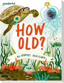 Readerful Books for Sharing: Year 3/Primary 4: How Old?