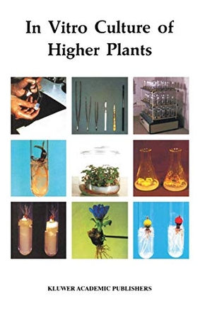 Pierik, R. L. M. In Vitro Culture of Higher Plants. Springer Netherlands, 1997.