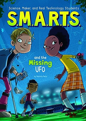 Metz, Melinda. S.M.A.R.T.S. and the Missing UFO. Capstone, 2015.