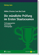Die mündliche Prüfung im Ersten Staatsexamen