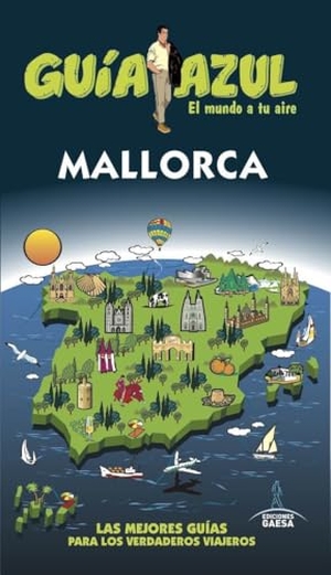 González Orozco, Ignacio / García Marín, Jesús et al. Mallorca : guía azul. Guías Azules de España, S.A., 2017.
