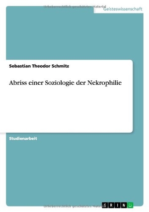 Schmitz, Sebastian Theodor. Abriss einer Soziologi