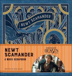Barba, Rick. Fantastic Beasts and Where to Find Them: Newt Scamander: A Movie Scrapbook. Candlewick Press (MA), 2016.