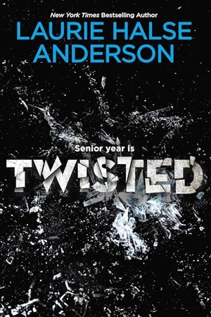Anderson, Laurie Halse. Twisted. Penguin Young Readers Group, 2008.