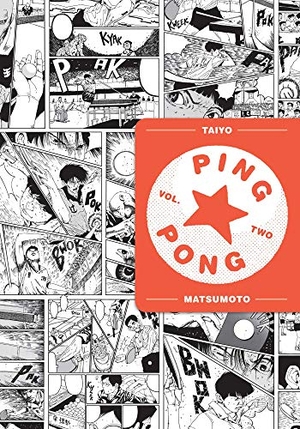 Matsumoto, Taiyo. Ping Pong, Vol. 2. Viz Media, 2020.