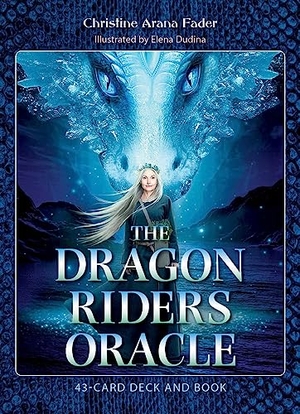 Fader, Christine Arana. The Dragon Riders Oracle - 43-Card Deck and Book. Inner Traditions/Bear & Company, 2024.