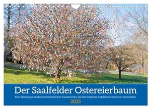 Waurick, Kerstin. Der Saalfelder Ostereierbaum (Wandkalender 2025 DIN A4 quer), CALVENDO Monatskalender - Erinnerungen an den Originalen Eierbaum in Saalfeld. Calvendo, 2024.