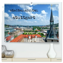 stadtansichten stuttgart (hochwertiger Premium Wandkalender 2024 DIN A2 quer), Kunstdruck in Hochglanz