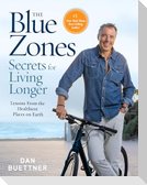 The Blue Zones Secrets for Living Longer
