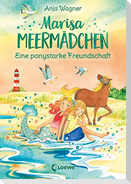 Marisa Meermädchen (Band 3) - Eine ponystarke Freundschaft