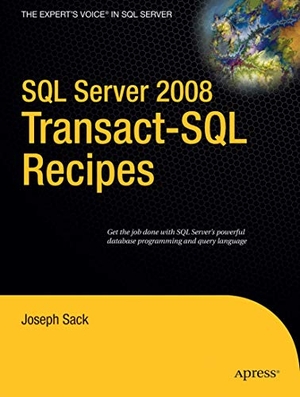 Sack, Joseph. SQL Server 2008 Transact-SQL Recipes. Apress, 2008.