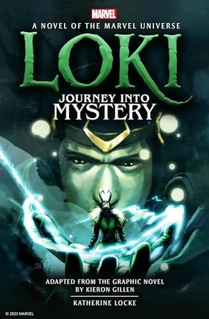 Locke, Katherine. Loki: Journey Into Mystery Prose Novel. Titan, 2024.