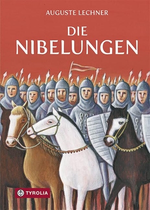 Lechner, Auguste. Die Nibelungen - Glanzzeit und Untergang eines mächtigen Volkes. Tyrolia Verlagsanstalt Gm, 2004.