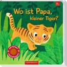 Wo ist Papa, kleiner Tiger?