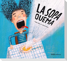 La sopa quema