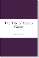 The Tale of Mother Goose