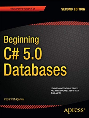 Vrat Agarwal, Vidya. Beginning C# 5.0 Databases. Apress, 2012.