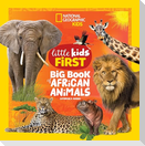 National Geographic Little Kids First Big Book of African Animals