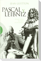 Pascal y Leibniz : estudio sobre dos tipos de pensadores
