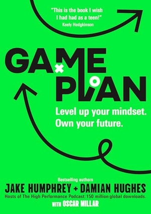 Humphrey, Jake / Hughes, Damian et al. Game Plan - Level Up Your Mindset. Own Your Future.. DK Publishing (Dorling Kindersley), 2026.