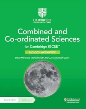 Martindill, David / Smyth, Michael et al. Cambridge Igcse(tm) Combined and Co-Ordinated Sciences Biology Workbook with Digital Access (2 Years). Cambridge University Press, 2023.